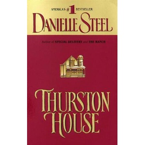 Thurston House | Danielle Steel (1990)