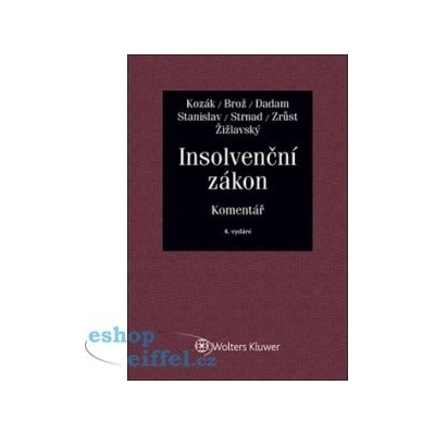 Insolvenční zákon - Jan Kozák, Alexandr Dadam a kolektiv