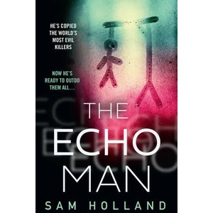 Echo Man | Sam Holland (ISBN: 9780008461638)