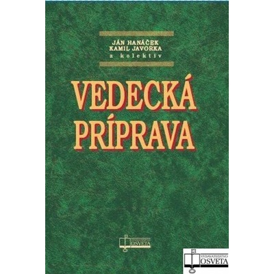 Vedecká príprava - Ján Hanáček a kolektív autorov