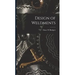 Design of Weldments | Omer W. Blodgett (ISBN: 9781014403421)