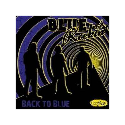 Blue Rockin' - Back To Blue LTD NUM CLR LP
