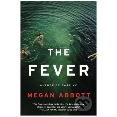 The Fever - Megan Abbott