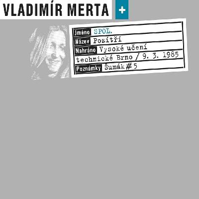 Merta Vladimír & spol.: Pozítří CD
