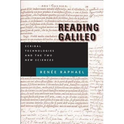 Reading Galileo - Raphael, Renee (Assistant Professor, University of California, Irvine)