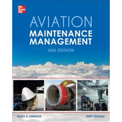 Aviation Maintenance Management, Second Edition | Harry Kinnison