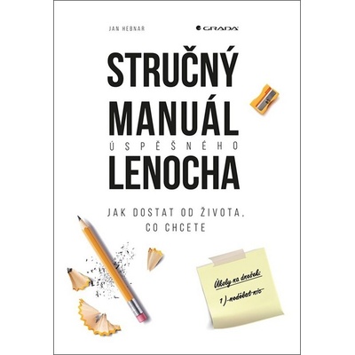Stručný manuál úspěšného lenocha