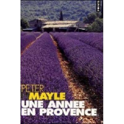 Une Annee en Provence - P. Mayle
