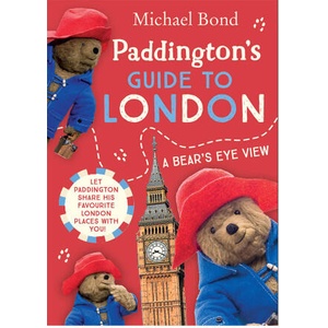 Paddington's Guide to London | Michael Bond (2024)
