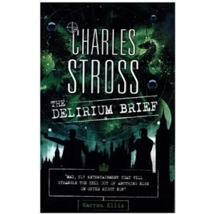 Delirium Brief | Charles Stross (ISBN: 9780356508313)