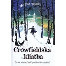 Crowfieldská kliatba - Pat Walsh