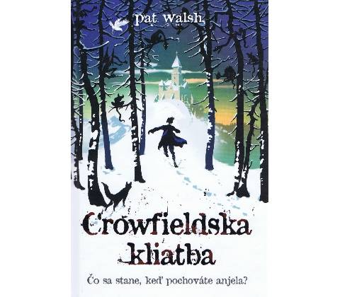 Crowfieldská kliatba - Pat Walsh