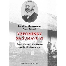 Vzpomínky na Šumavu VI. - Ondřej Fibich