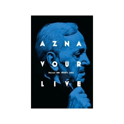 AZNAVOUR, CHARLES - LIVE: PALAIS DES SPORTS 2015