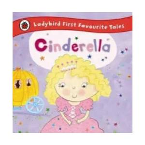 Cinderella: Ladybird First Favourite Tales | Ailie Busby (2014)