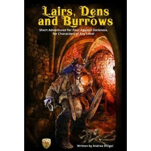 Lairs, Dens and Burrows: Short adventures for Four Against Darkness, for Characters of Any Level | Andrea Sfiligoi (ISBN: 9781070295091)
