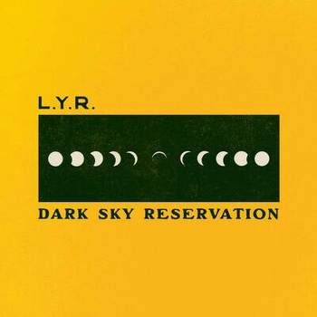 LYR - DARK SKY RESERVATION CD