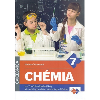 Chémia pre 7. ročník základnej školy a 2. ročník gymnázia s osemročným štúdiom