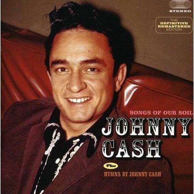 CASH JOHNNY: SONGS OF OUR SOIL/HYMNS CD