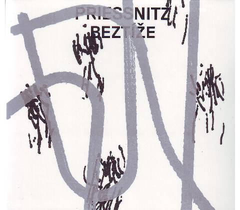 PRIESSNITZ - BEZTIZE/ CD