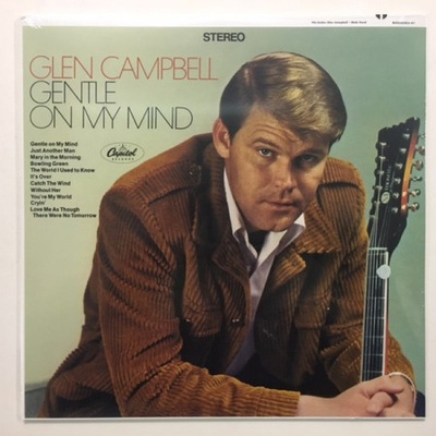 CAMPBELL GLEN: GENTLE ON MY MIND LTD LP