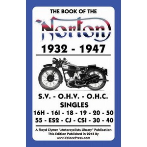 Book of the Norton 1932-1947 | W. Haycraft, Floyd Clymer, Velocepress (ISBN: 9781588501288)