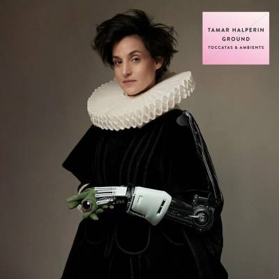 Tamar Haerin - Ground-Toccatas & Ambients (LP) lp