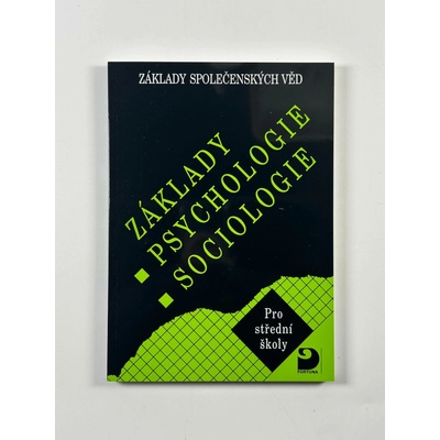 Základy psychologie, sociologie - Základy společenských věd I. - Gillernová Ilona, Buriánek Jiří,