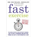 Fast Exercise Michael Mosley , Peta Bee Contributor