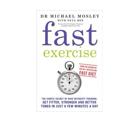 Fast Exercise Michael Mosley , Peta Bee Contributor