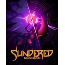 Sundered (Eldritch Edition)
