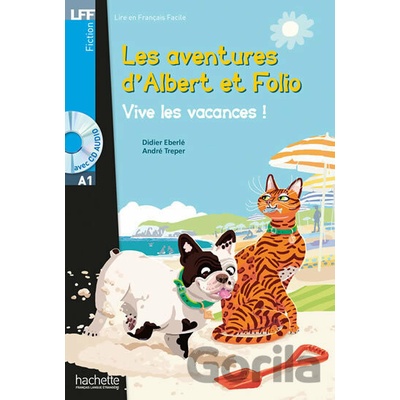 LFF A1: Albert et Folio: Vive les vacances ! + CD Audio - Didiér Eberlé