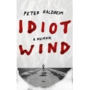 Idiot Wind - Peter Kaldheim