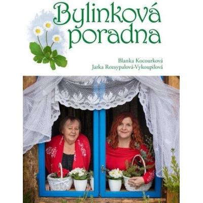 Bylinková poradna - Kocourková Blanka, Rozsypalová-Vykoupilová Jaroslava