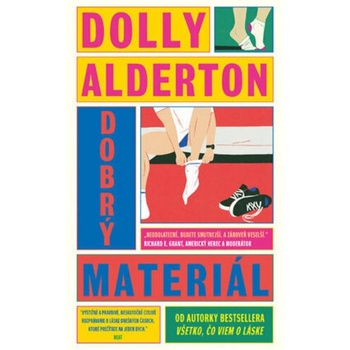 Dobrý materiál - Dolly Alderton