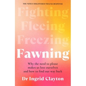 Fawning | Ingrid Clayton (ISBN: 9781785123061)