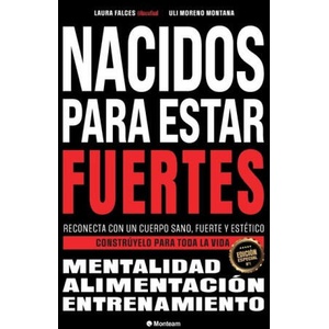 Nacidos para estar fuertes | Laura Falces (ISBN: 9788409658992)