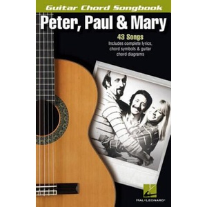 Peter, Paul & Mary Guitar Chord Songbook | Paul Peter (ISBN: 9781476816425)