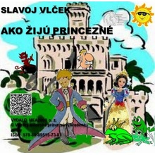 Ako žijú princezné - Slavoj Vlček