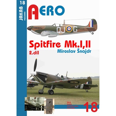 Spitfire Mk.I a Mk.II - 2.díl - Miroslav Šnajdr