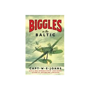 Biggles in the Baltic | Captain W. E. Johns (ISBN: 9781804360606)