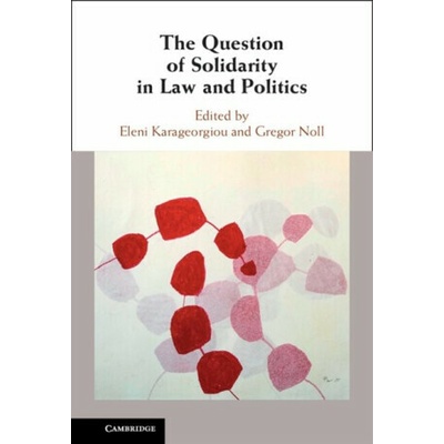 The Question of Solidarity in Law and Politics – Zbozi.Blesk.cz