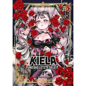 Kiela und das letzte Geleit 03 | Sozan Coskun (ISBN: 9783753909578)