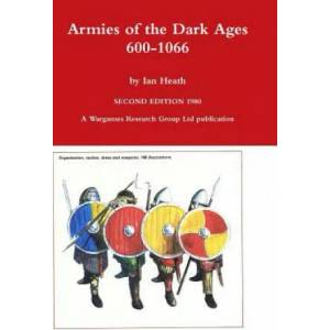 Armies of the Dark Ages | Ian Heath (ISBN: 9781326233327)