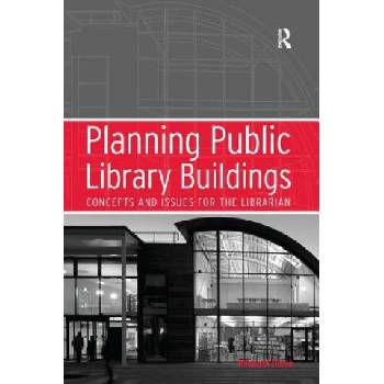 Planning Public Library Buildings | Michael Dewe