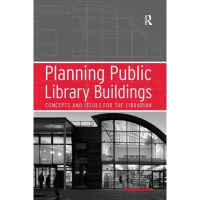 Planning Public Library Buildings | Michael Dewe