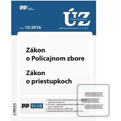 UZZ 15 2016 Zákon o Policajnom zbore, Zákon o priestupkoch
