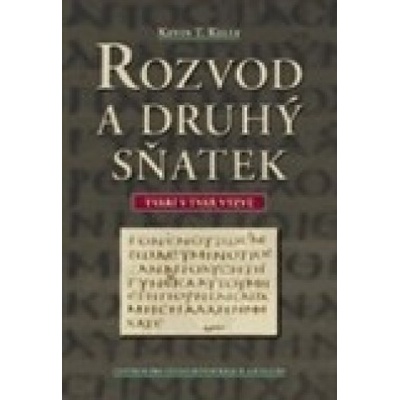 Rozvod a druhý sňatek - T. Kelly Kevin
