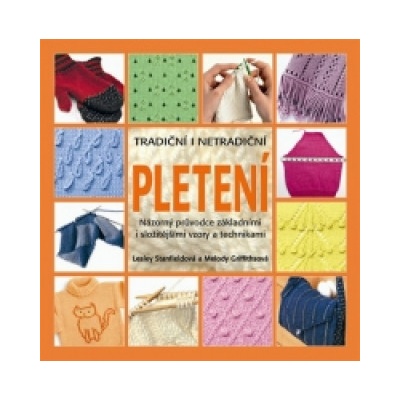Pletení – Tradiční i netradiční