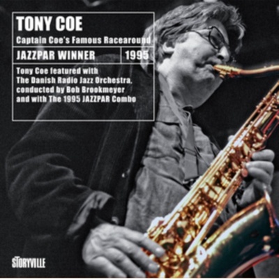 Captain Coe's Famous Racearound - Tony Coe CD